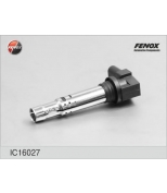 FENOX - IC16027 - Катушка зажигания_Fenox_Audi A1 10- 1.4, A2 00-05 1.4, 1.6, A3 03- 1.4, 1.6 Seat Cordoba 02-09 1.2-